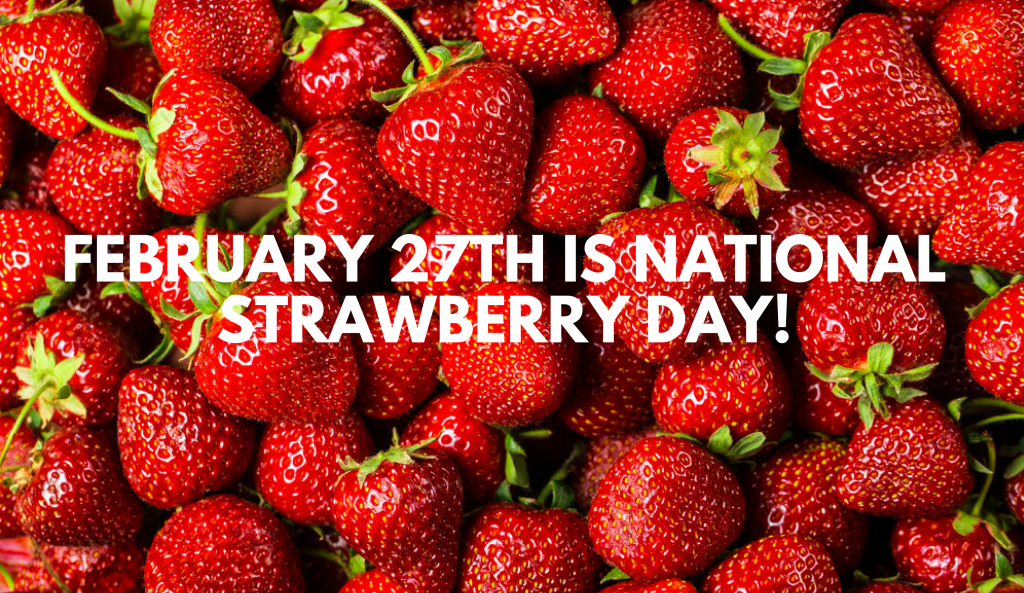 National Strawberry Day! Beacon Management